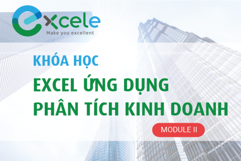 [Offline]: Excel 2- Excel trong Phân tích kinh doanh